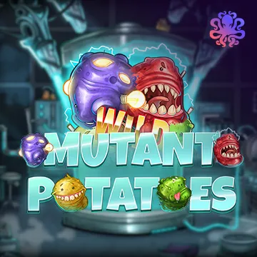 Mutant Potatoes - NOLIMITSLOT777