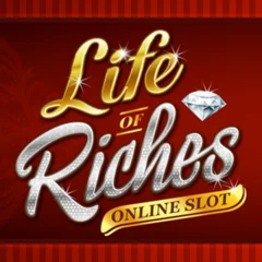 Life Of Riches - NOLIMITSLOT777