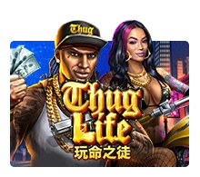 Thug Life - NOLIMITSLOT777