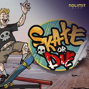 Skate or Die - NOLIMITSLOT777