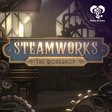 PeterSons : Steamworks - The workshop - NOLIMITSLOT777