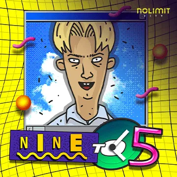 Nine To Five - NOLIMITSLOT777