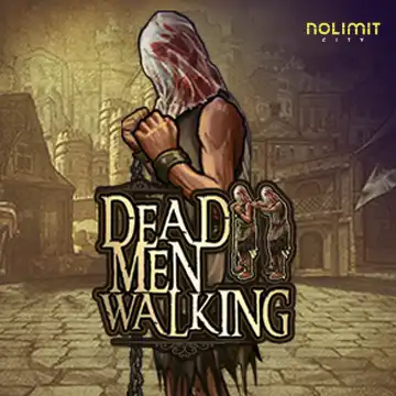 Dead Men Walking - NOLIMITSLOT777