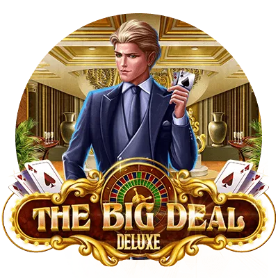 The Big Deal Deluxe - NOLIMITSLOT777