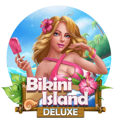 Bikini Island Deluxe - NOLIMITSLOT777