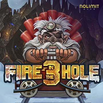 Fire in the Hole 3 - NOLIMITSLOT777